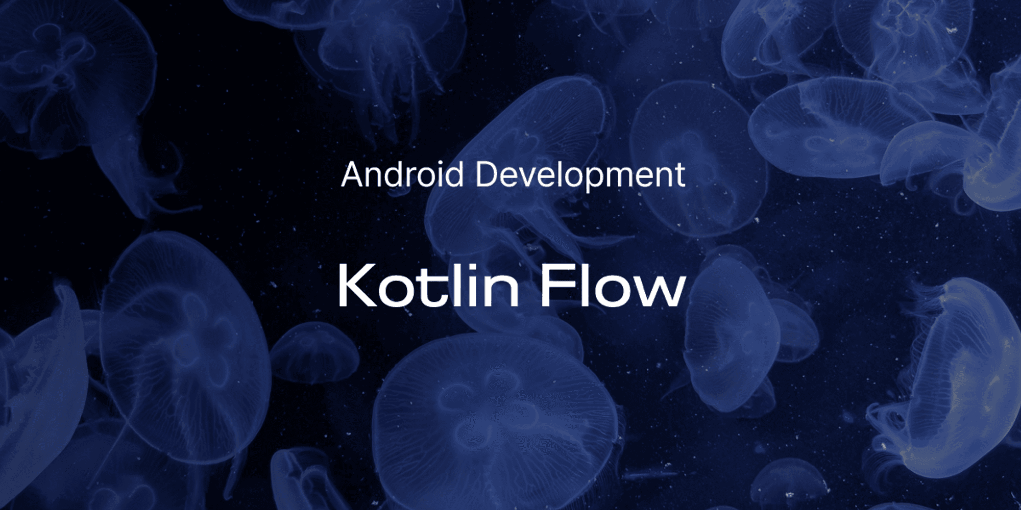 Android | Kotlin Flow